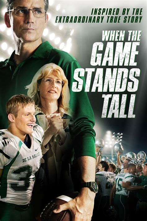 When the Game Stands Tall.